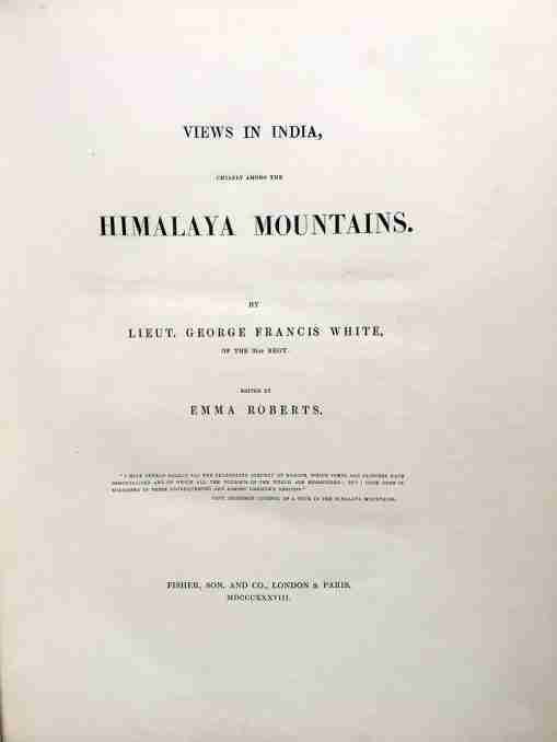 Views in India, Chiefly among the Himalayan Mountains (2 Copies)