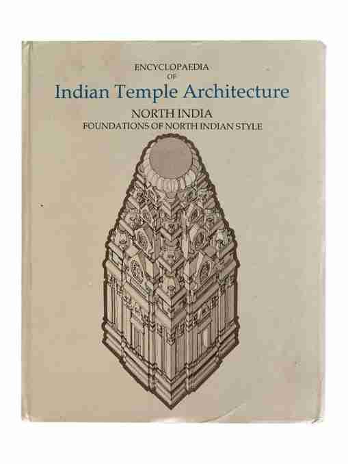 Encyclopedia Of Indian Temple Architecture