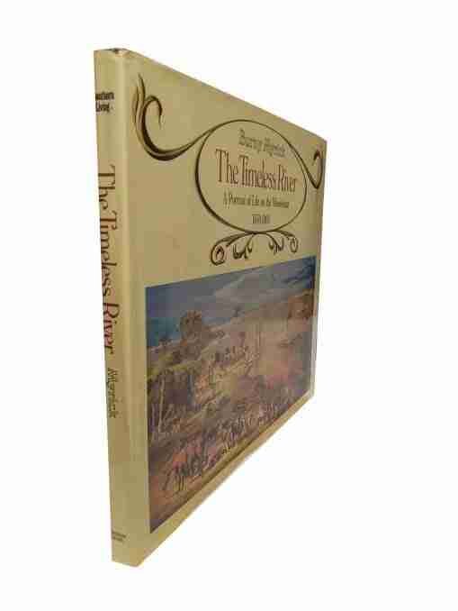 The Timeless River, a portrait of life on the Mississippi, 1850-1900 2