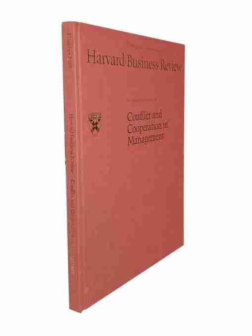 Harvard Business Review: Conflict & Cooperation in Management