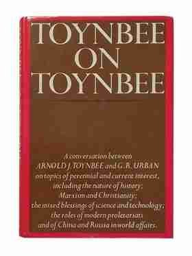 Toynbee on Toynbee