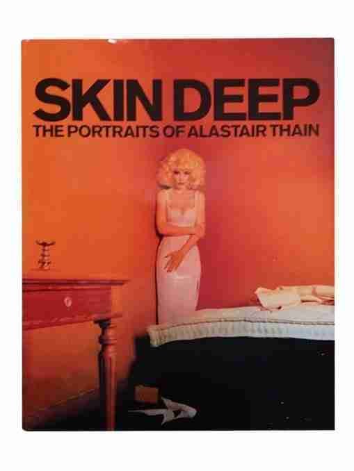 Skin Deep the Portraits of Aalaistair Thain