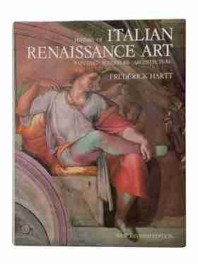 History of Italian Renaissance Art Painting, Sculpture, Architecture