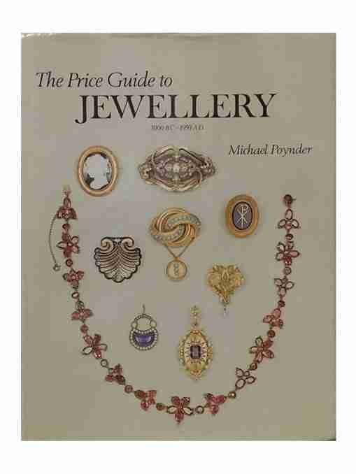 The Price Guide to Jewellery, 3000 B.C. –1950 A.D.