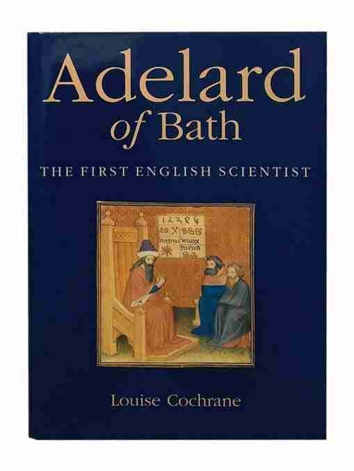 Adelard of Bath the First English Scientist