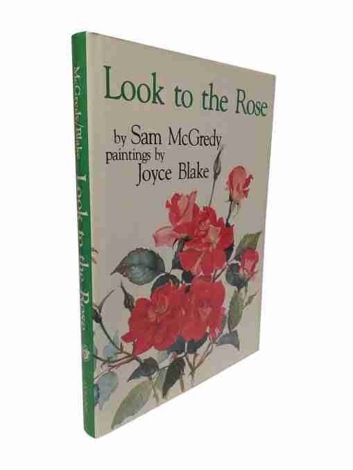 Look To The Rose 2