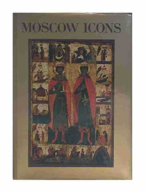 Moscow Icons, 14th-17th Centuries