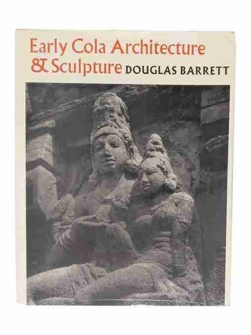 Early Cola Architecture And Sculpture, 866-1014, A.D.
