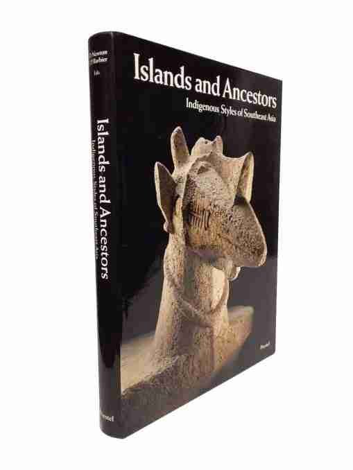 Islands And Ancestors, Indigenous Styles of Southeast Asia 2