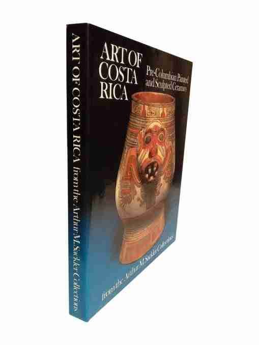 Art Of Costa Rica, Pre- Columbian Painted And Sculpted Ceramics, From The Arthur M