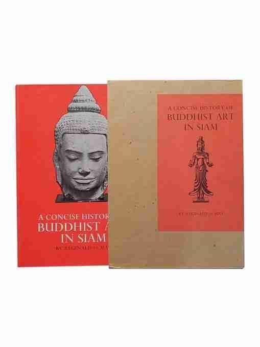 A Concise History Of Buddhist Art In Siam 3