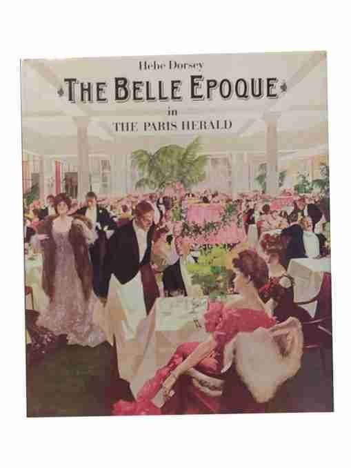 The Belle Epoque In The Paris Herald