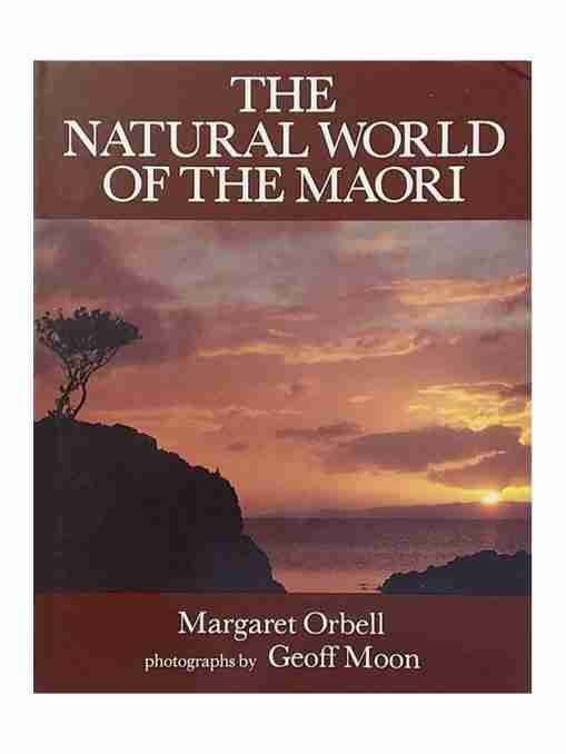 The Natural World Of The Maori