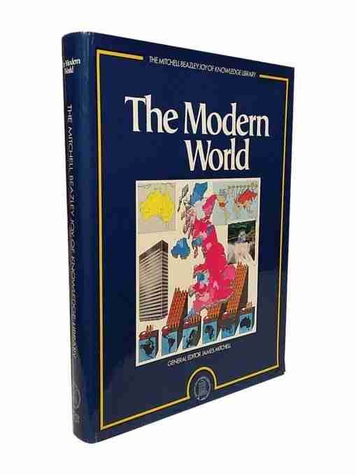 The Mitchell Beazley Joy Of Knowledge Library The Modern World 2