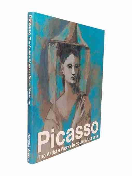 Picasso The Artist’s Works In Soviet Museums 2
