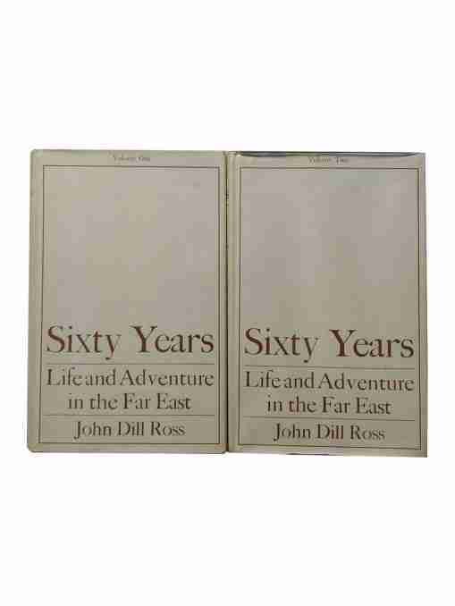 Sixty Years Life And Adventure In The Far East – 2 Volume Set