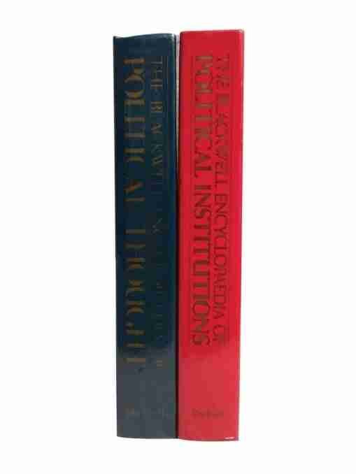 The Blackwell Encyclopedia Of Political Institutions. The Blackwell Encyclopedia Of Political Thought