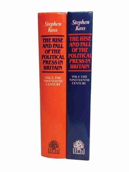 The Rise & Fall Of The Political Press In Great Britain – 2 Volume Set 2
