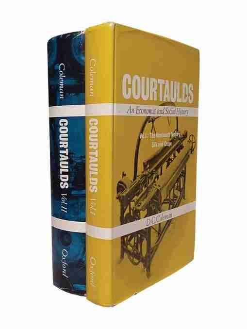 Courtaulds – An Economic & Social History 2 Volume Set 2