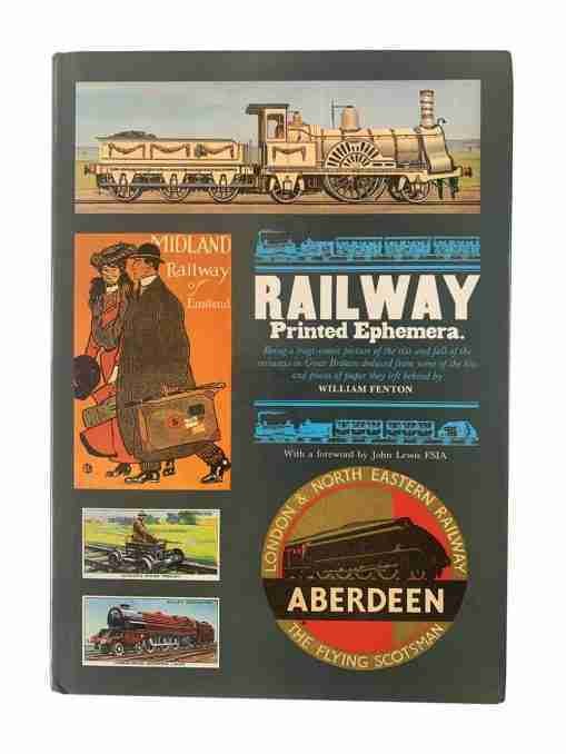 Railway Printed Ephemera, Being…Behind