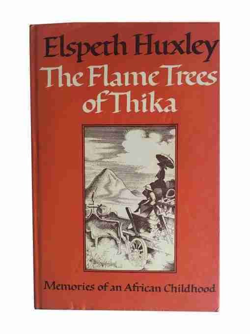 The Flame Trees Of Thika